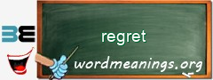 WordMeaning blackboard for regret